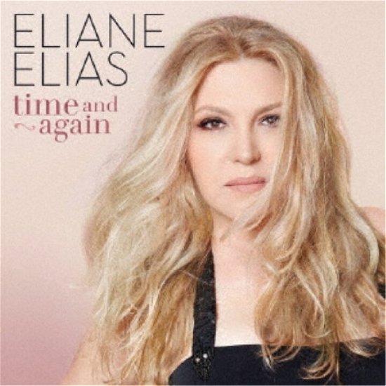 Time and Again - Eliane Elias - Music -  - 4546266221767 - July 26, 2024