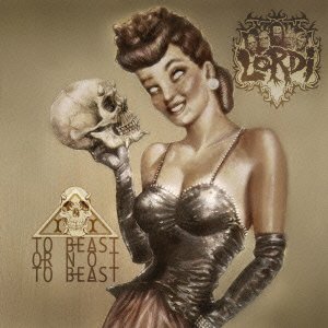 To Beast or Not to Beast - Lordi - Musik - SPINNING DIVISION - 4560124806767 - 17. april 2013
