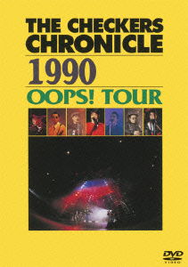 The Checkers Chronicle 1990 Oops! Tour - The Checkers - Musik - PONY CANYON INC. - 4988013540767 - 8. januar 2014