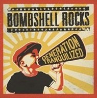 Cover for Bombshell Rocks · Generation Tranquilized (CD) [Japan Import edition] (2015)