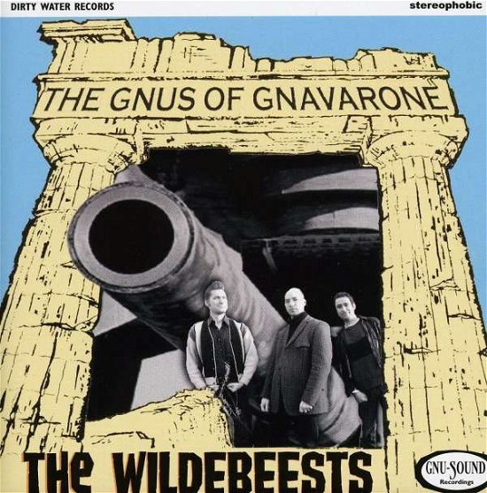 Gnus Of Gnavaronne - Wildebeests - Música - DIRTY WATER - 5023903237767 - 22 de outubro de 2009