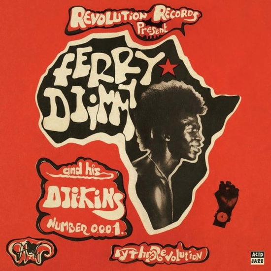 Rhythm Revolution - Ferry Djimmy - Musikk - ACID JAZZ - 5051083176767 - 8. juli 2022