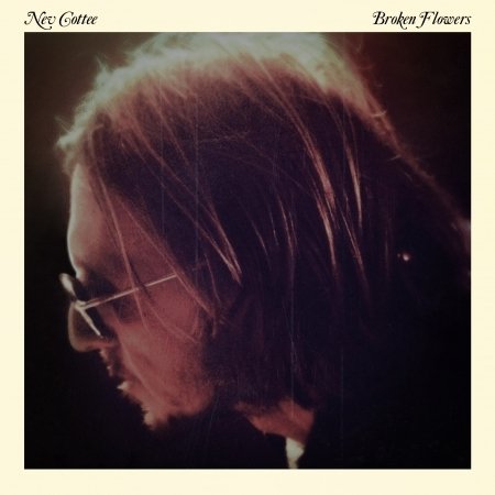 Cover for Nev Cottee · Broken Flowers (LP) (2017)