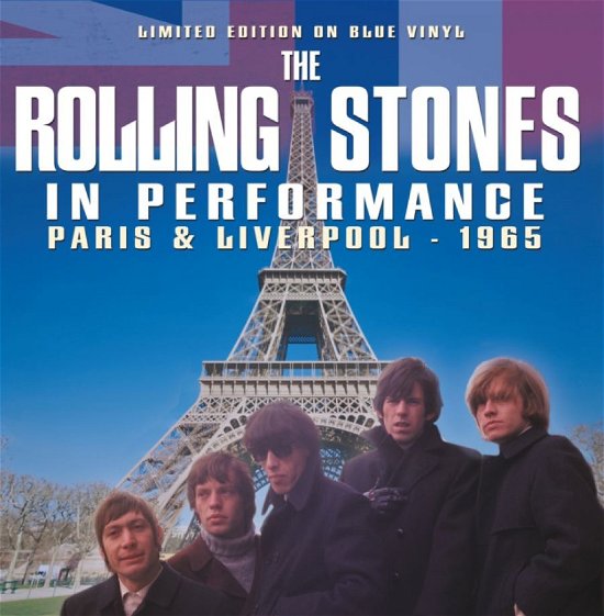 Cover for The Rolling Stones · In Performance - Paris &amp; Liverpool 1965 (LP) (2019)