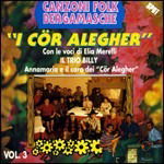 Cover for I Cor Alegher · Canzoni Folk Bergamasche (CD) (2020)