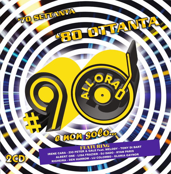 70 '80 '90 All'Ora E Non Solo - Compilation - Muzyka - UDP DISCO PIU - 8022881115767 - 29 listopada 2024