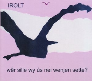 Cover for Irolt · Irolt - Wer Sille Wy Uns Nei.. (CD) (2021)