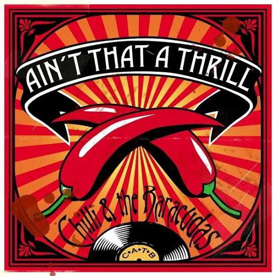 Cover for Chilli &amp; The Baracudas · Ain't That A Thrill (CD) (2016)