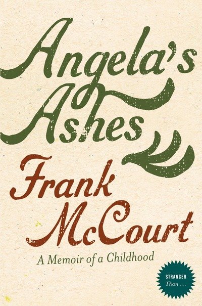 Cover for Frank McCourt · Angela's Ashes: A Memoir of a Childhood - Stranger Than... S. (Pocketbok) [(Reissue) edition] (2007)