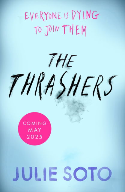 Cover for Julie Soto · The Thrashers (Paperback Book) (2025)