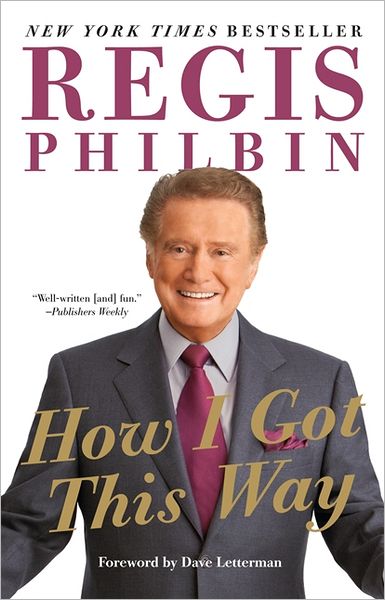 Cover for Regis Philbin · How I Got This Way (Paperback Book) (2023)