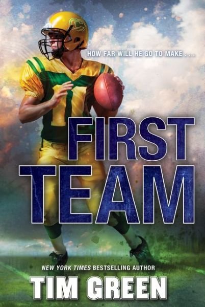 Cover for Tim Green · First Team (Paperback Book) (2015)