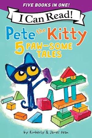 Cover for James Dean · Pete the Kitty: 5 Paw-Some Tales: 5 My First I Can Reads in One! Pete the Kitty and the Unicorn's Missing Colors, Pete the Kitty Goes to the Doctor, Pete the Kitty and the Case of the Hiccups, Pete the Kitty's Outdoor Art Project, Pete the Kitty: Ready, S (Paperback Book) (2026)