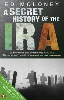 Cover for Ed Moloney · A Secret History of the IRA (Paperback Book) (2007)