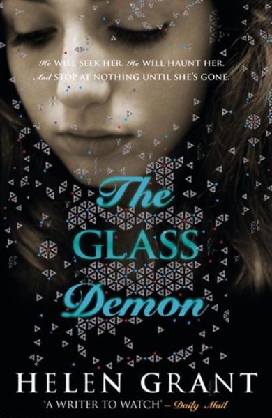 Cover for Helen Grant · The Glass Demon (Paperback Book) (2010)