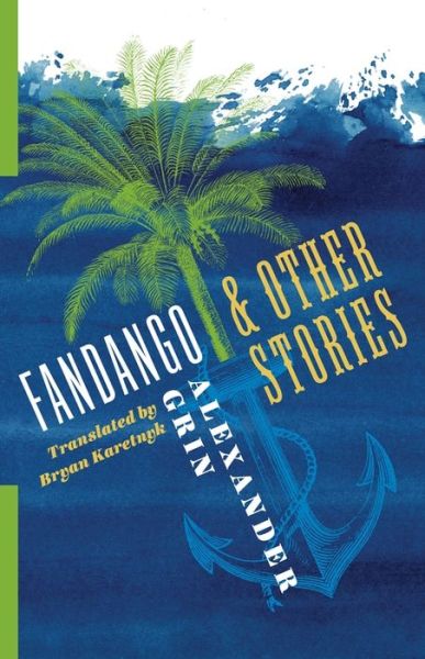 Cover for Alexander Grin · Fandango and Other Stories (Hardcover Book) (2020)