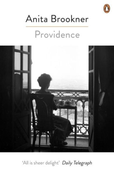 Providence - Anita Brookner - Livros - Penguin Books Ltd - 9780241977767 - 2 de junho de 2016