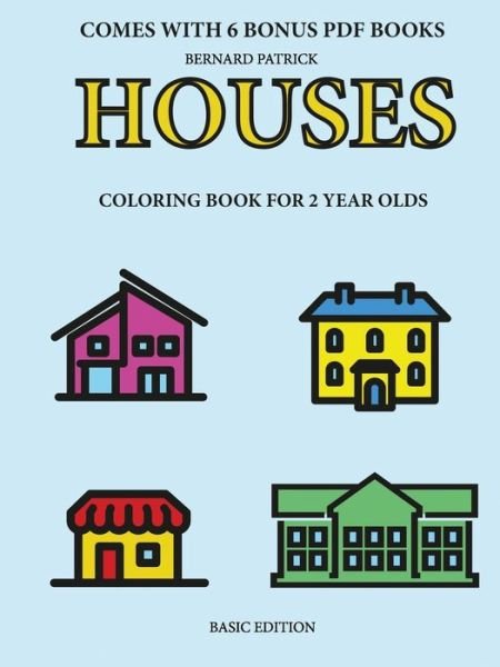 Cover for Patrick Bernard · Coloring Books for 2 Year Olds (Pocketbok) (2020)