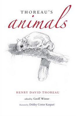 Cover for Henry David Thoreau · Thoreau's Animals (Hardcover bog) (2017)