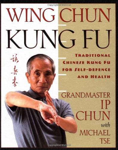 Cover for Ip Chun · Wing Chun Kung Fu (Paperback Bog) (1999)