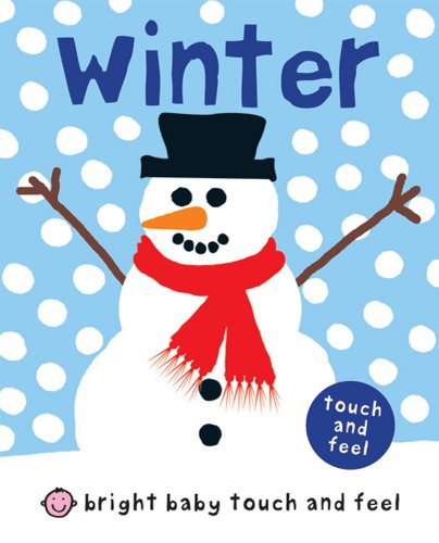 Cover for Roger Priddy · Bright Baby Touch and Feel Winter - Bright Baby Touch and Feel (Board book) [Mus Brdbk edition] (2011)