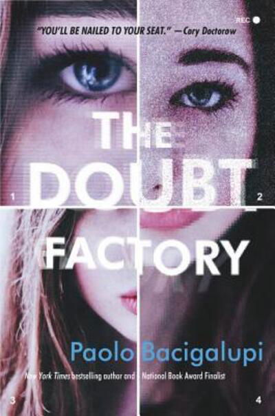 Cover for Paolo Bacigalupi · Doubt Factory A Page-Turning Thriller of Dangerous Attraction and Unscrupulous Lies (Buch) (2016)