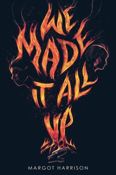Cover for Margot Harrison · We Made It All Up (Hardcover Book) (2022)
