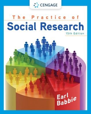 Cover for Babbie, Earl (Chapman University) · The Practice of Social Research (Paperback Book) (2020)