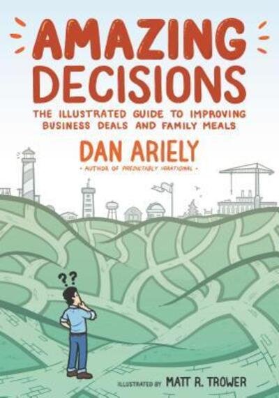 Cover for Dan Ariely · Amazing Decisions (Bok) (2019)