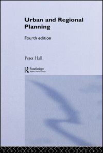 Cover for Peter Hall · Urban and Regional Planning (Hardcover Book) (2002)