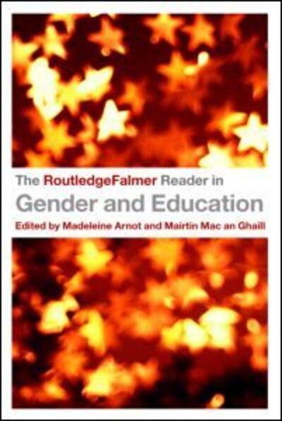 Cover for Madeleine Arnot · The RoutledgeFalmer Reader in Gender &amp; Education - RoutledgeFalmer Readers in Education (Paperback Book) (2006)