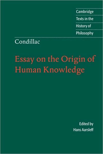 Cover for Etienne Bonnot De Condillac · Condillac: Essay on the Origin of Human Knowledge - Cambridge Texts in the History of Philosophy (Paperback Bog) (2001)