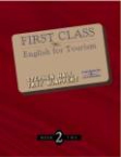 Cover for Stephen Hall · First Class 2: English for Tourism (Paperback Book) (1999)