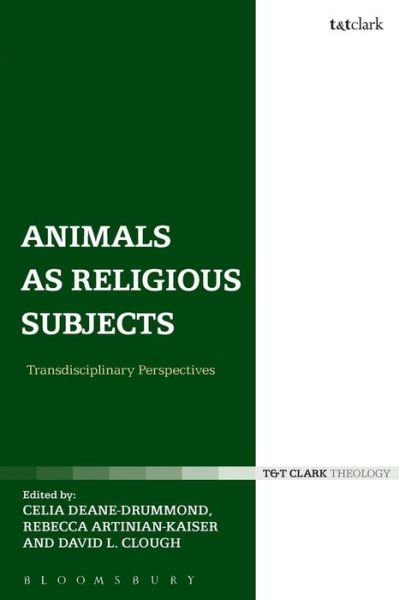 Cover for Celia Deane-drummond · Animals as Religious Subjects: Transdisciplinary Perspectives (Paperback Book) (2014)