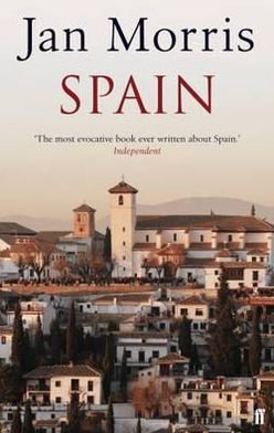 Spain - Jan Morris - Bücher - Faber & Faber - 9780571241767 - 7. August 2008