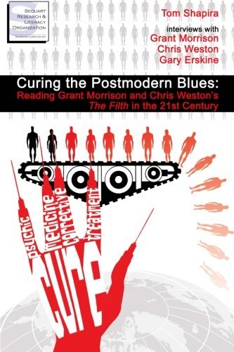 Cover for Gary Erskine · Curing the Postmodern Blues: Reading Grant Morrison and Chris Weston's the Filth in the 21st Century (Paperback Book) (2013)