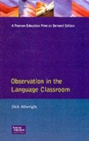 Cover for Dick Allwright · Observation in the Language Classroom - Applied Linguistics and Language Study (Paperback Book) (1988)