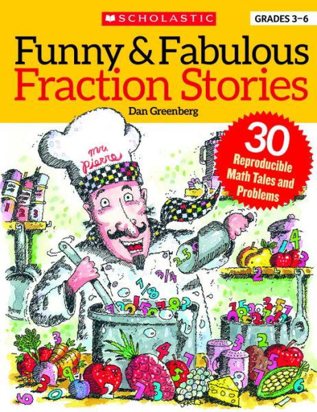 Cover for Dan Greenberg · Funny &amp; Fabulous Fraction Stories: 30 Reproducible Math Tales and Problems to Reinforce Important Fraction Skills (Paperback Book) (1996)