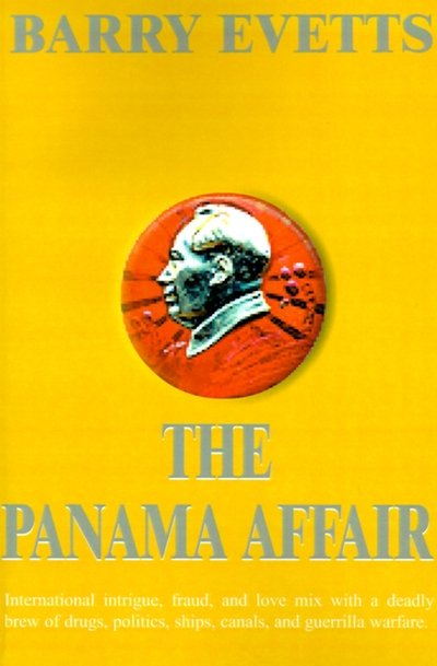 Cover for Barry Evetts · The Panama Affair (Pocketbok) (2000)