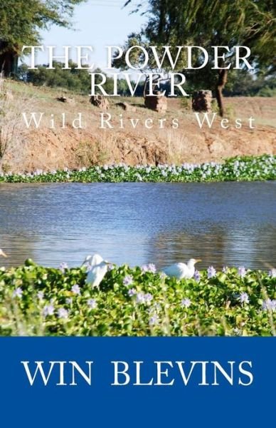 Cover for Win Blevins · The Powder River (Paperback Book) (2015)