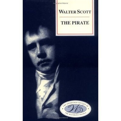 Cover for Sir Walter Scott · The Pirate - Edinburgh Edition of the Waverley Novels (Gebundenes Buch) (2001)