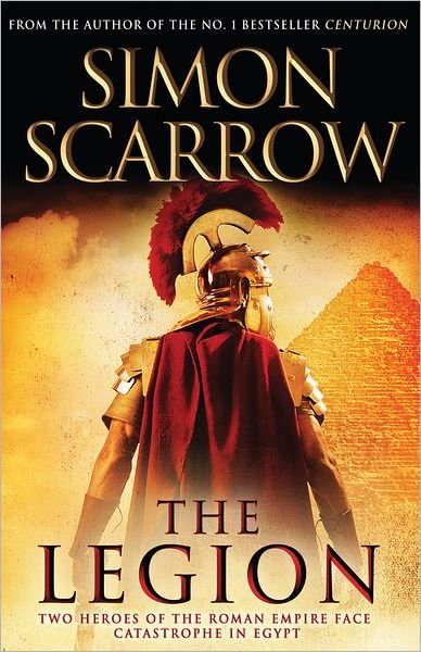 Cover for Simon Scarrow · The Legion (Eagles of the Empire 10) - Eagles of the Empire (Pocketbok) (2011)
