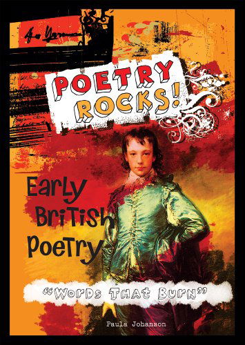 Cover for Paula Johanson · Early British Poetry: Words That Burn (Poetry Rocks!) (Hardcover Book) (2010)