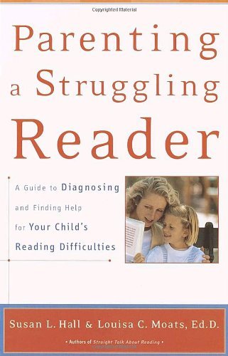 Cover for Susan Hall · Parenting a Struggling Reader: A Guide to Diagnosing and Finding Help for Your Child's Reading Difficulties (Taschenbuch) (2002)