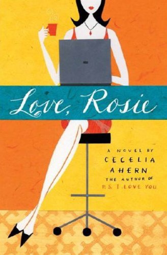 Cover for Cecelia Ahern · Love, Rosie (Paperback Book) [Reprint edition] (2006)