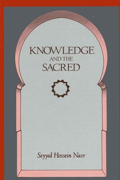 Cover for Seyyed Hossein Nasr · Knowledge and the sacred (Book) (1989)