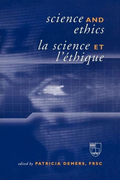 Cover for Patricia Demers · Science and Ethics / La Science et l'Ethique - Heritage (Paperback Book) (2001)