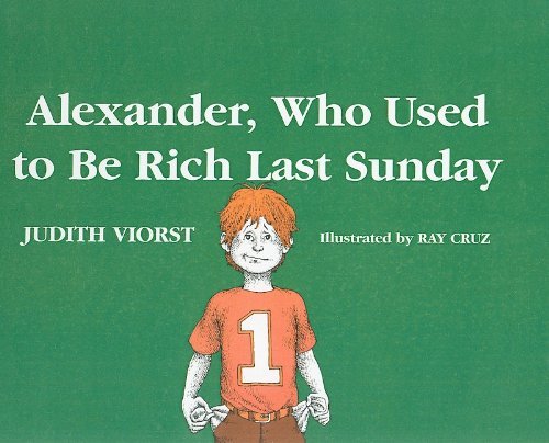 Cover for Judith Viorst · Alexander, Who Used to Be Rich Last Sunday (Hardcover bog) (1987)