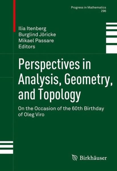 Cover for Ilia Itenberg · Perspectives in Analysis, Geometry, and Topology: On the Occasion of the 60th Birthday of Oleg Viro - Progress in Mathematics (Hardcover bog) (2011)