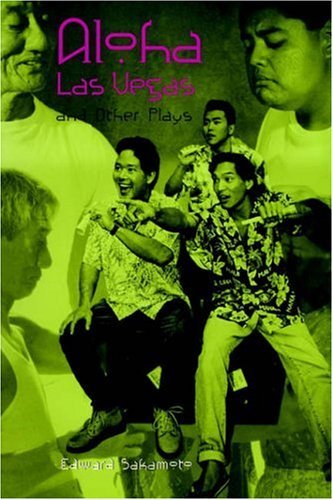 Cover for Edward Sakamoto · Aloha Las Vegas and Other Plays (Paperback Book) (2000)